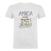 T-shirt Feminina Amiga Mais Chegada do que Irmã – Algodão Branco