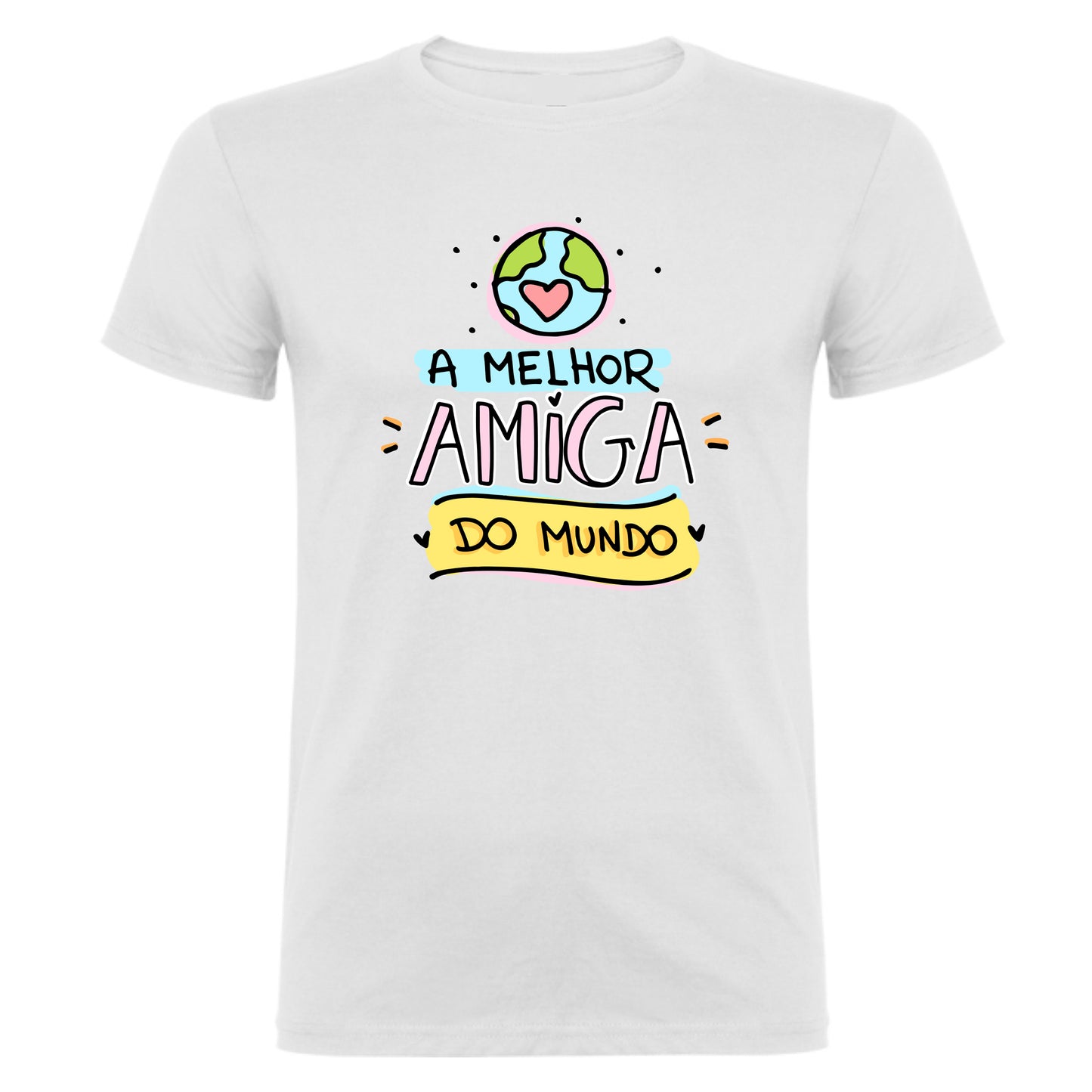 T-shirt Feminina A Melhor Amiga do Mundo – Algodão Branco