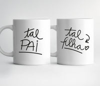 Canecas “Tal Pai, Tal Filha” – Conjunto de 2 Canecas em Cerâmica ☕❤️