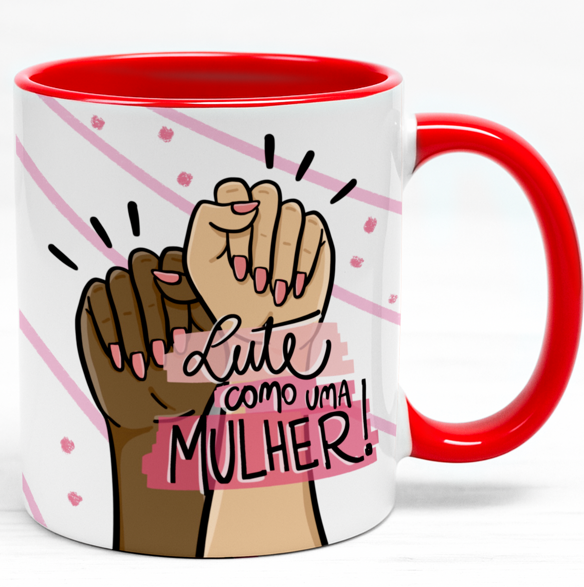 Caneca "lute como uma mulher"