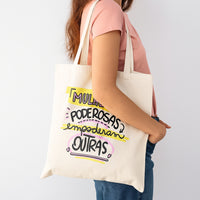 Saco de pano Mulheres Poderosas – Empoderamento Feminino