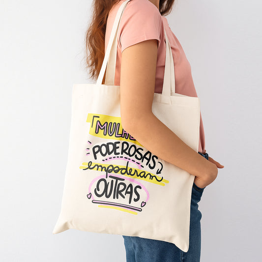 Saco de pano Mulheres Poderosas – Empoderamento Feminino