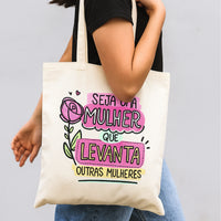 Saco de pano Seja a Mulher – Apoio e Empatia