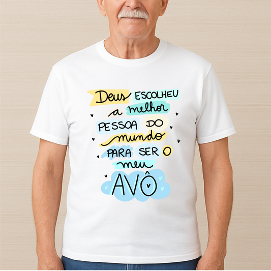 T-shirt Deus Escolheu a Melhor Pessoa do Mundo – Versão Avô e Avó – Algodão Branco