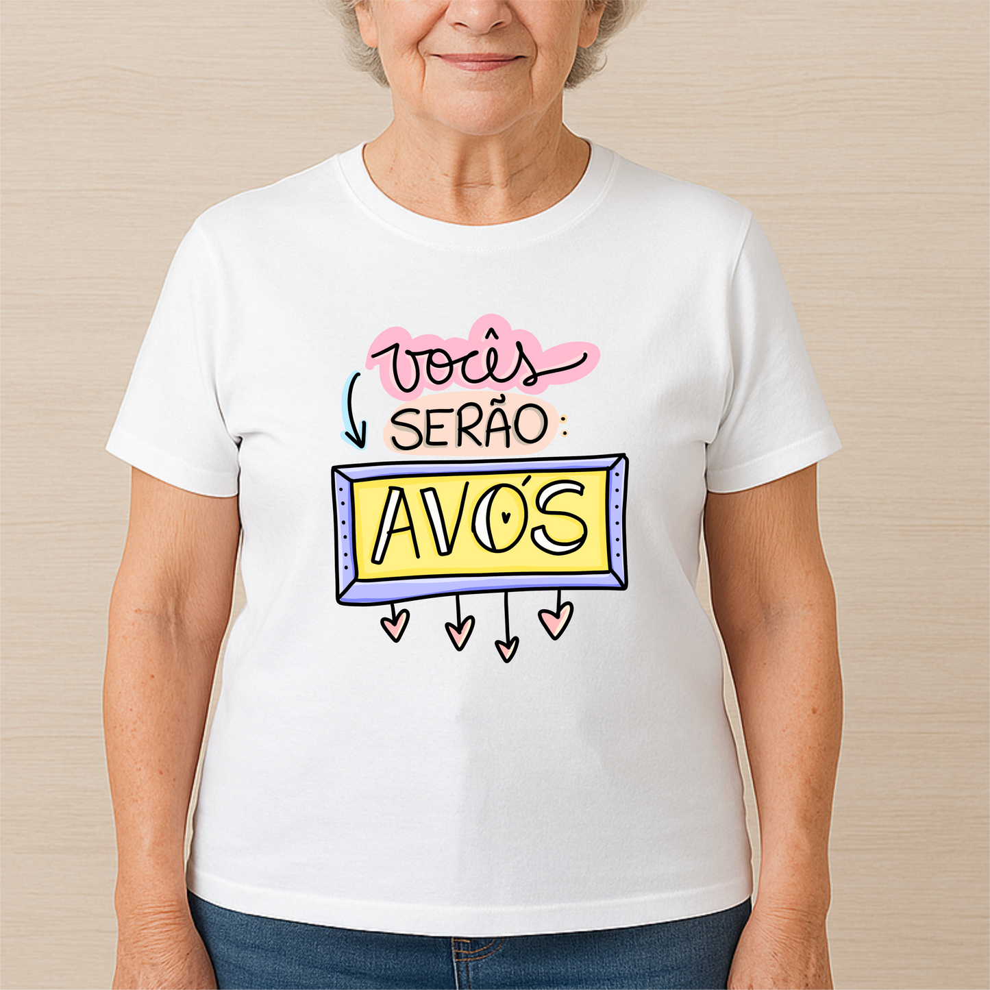 T-shirt Vocês Serão Avós – Algodão Branco