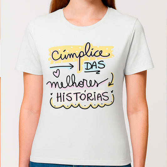 T-shirt Feminina Cúmplice das Melhores Histórias – Algodão Branco